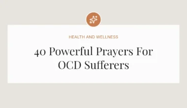 40 Powerful Prayers For OCD Sufferers
