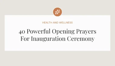 40 Powerful Opening Prayers For Inauguration Ceremony
