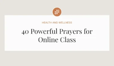 40 Powerful Prayers for Online Class