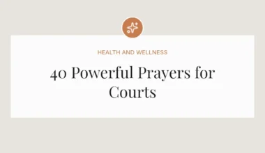 40 Powerful Prayers for Courts