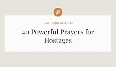 40 Powerful Prayers for Hostages