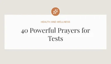 40 Powerful Prayers for Tests