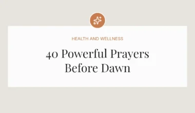 40 Powerful Prayers Before Dawn