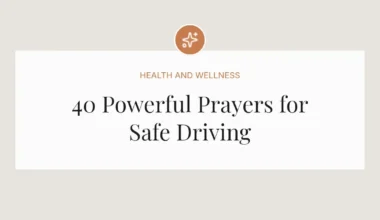 40 Powerful Prayers for Safe Driving