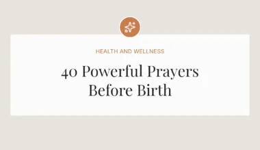 40 Powerful Prayers Before Birth