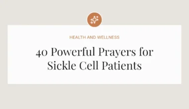 40 Powerful Prayers for Sickle Cell Patients