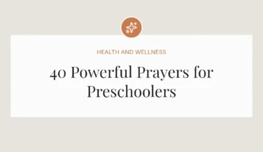 40 Powerful Prayers for Preschoolers