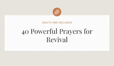 40 Powerful Prayers for Revival