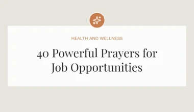 40 Powerful Prayers for Job Opportunities