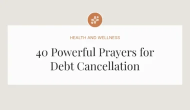 40 Powerful Prayers for Debt Cancellation