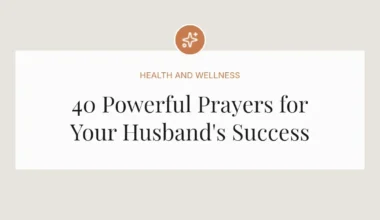 40 Powerful Prayers for Your Husband's Success